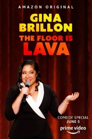 Gina Brillon: The Floor Is Lava Poster