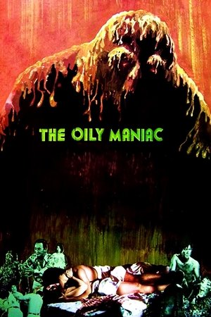 The Oily Maniac Poster