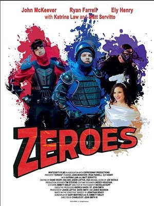Zeroes Poster