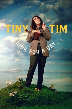 Tiny Tim: King for a Day Poster