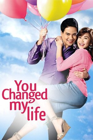 You Changed My Life Poster