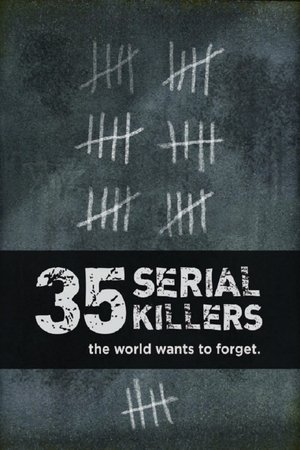 35 Serial Killers the World Wants to Forget Poster