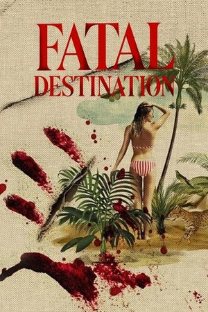 Fatal Destination Poster