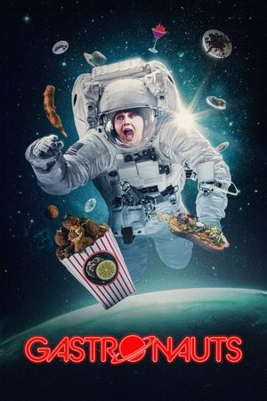 Gastronauts Poster