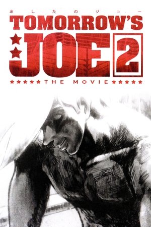 Tomorrow's Joe 2 The Movie Poster