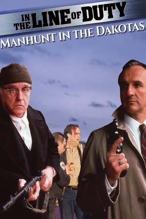 In the Line of Duty: Manhunt in the Dakotas Poster