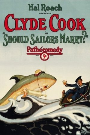 Should Sailors Marry? Poster