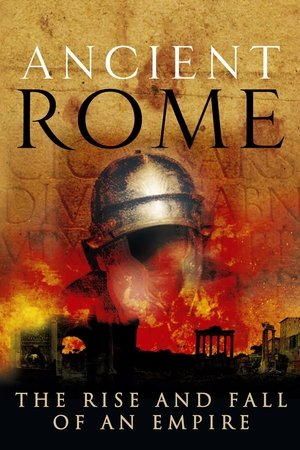 Ancient Rome: The Rise and Fall of an Empire Poster