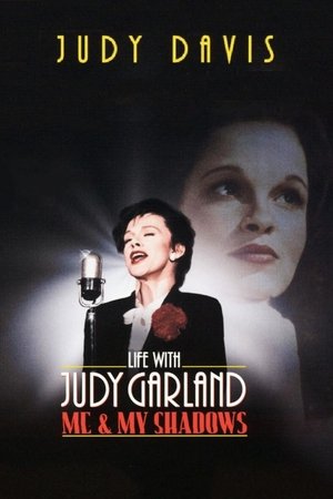 Life with Judy Garland: Me and My Shadows Poster