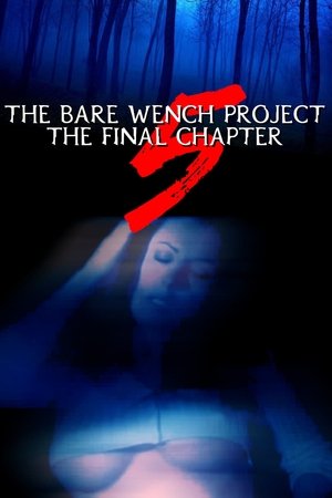 The Bare Wench Project 5: The Final Chapter Poster