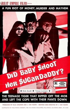 Did Baby Shoot Her Sugardaddy? Poster