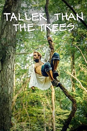 Taller Than the Trees Poster