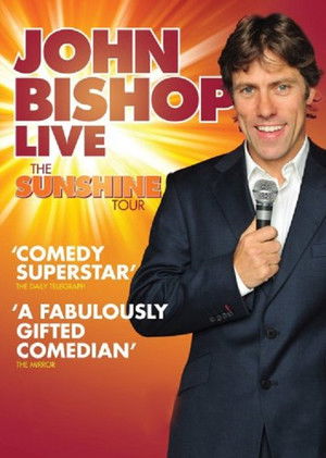 John Bishop Live: The Sunshine Tour Poster