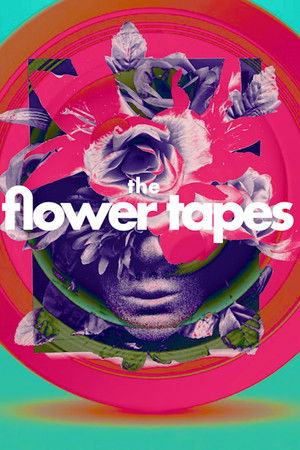 The Flower Tapes Poster