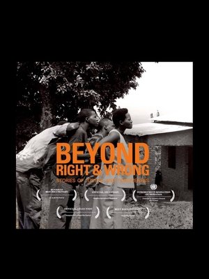 Beyond Right & Wrong: Stories of Justice and Forgiveness Poster