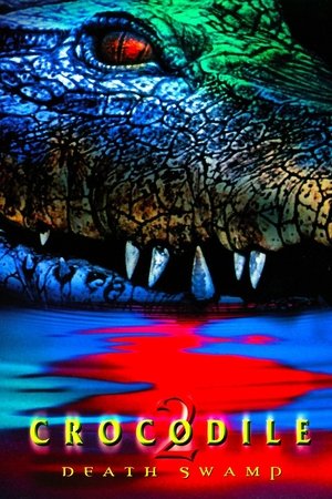 Crocodile 2: Death Swamp Poster