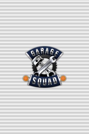 Garage Squad Poster