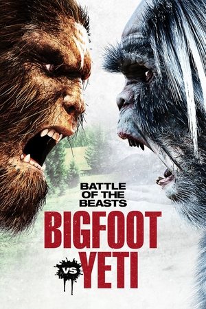 Battle of the Beasts: Bigfoot vs. Yeti Poster