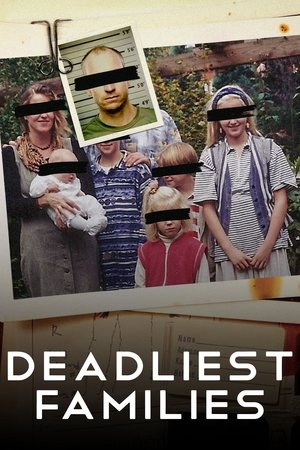 Deadliest Families Poster