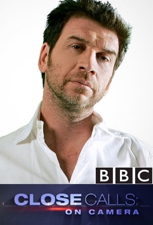 Close Calls: On Camera Poster