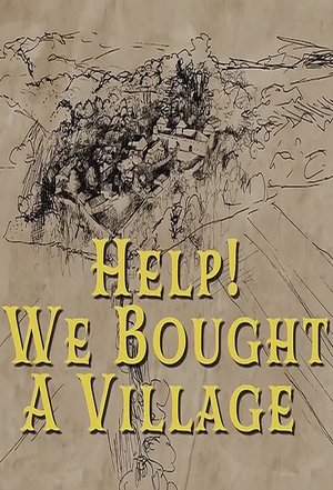 Help! We Bought a Village Poster