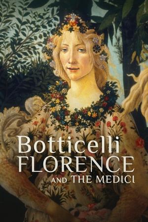 Botticelli, Florence and the Medici Poster