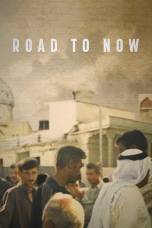 Road to Now Poster