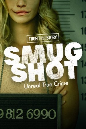 True Crime Story: Smugshot Poster